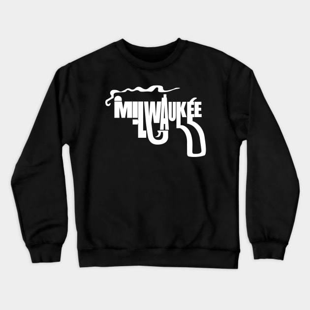 Milwaukee Smoking Gun City Art Crewneck Sweatshirt by darklordpug